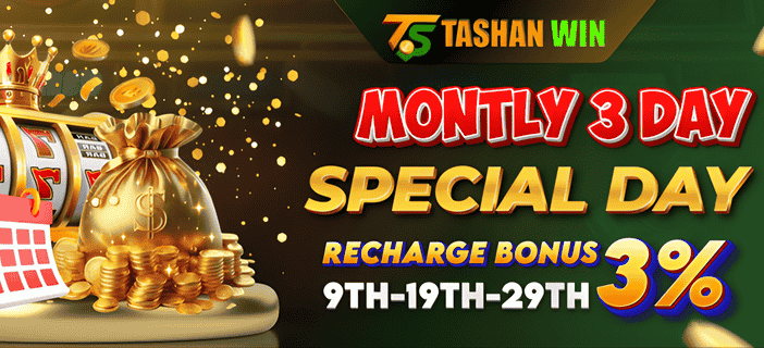 Tashan Game Monthly Special day
